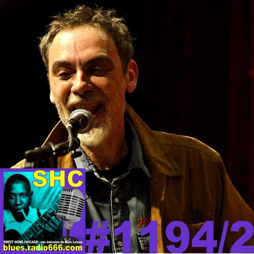 SWEET HOME CHICAGO #1194 part 2 - 13 mai 2023