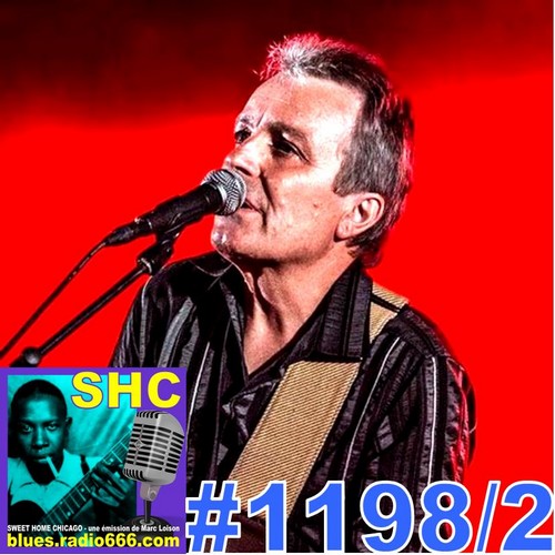 SWEET HOME CHICAGO #1198 part 2 - 10 juin 2023