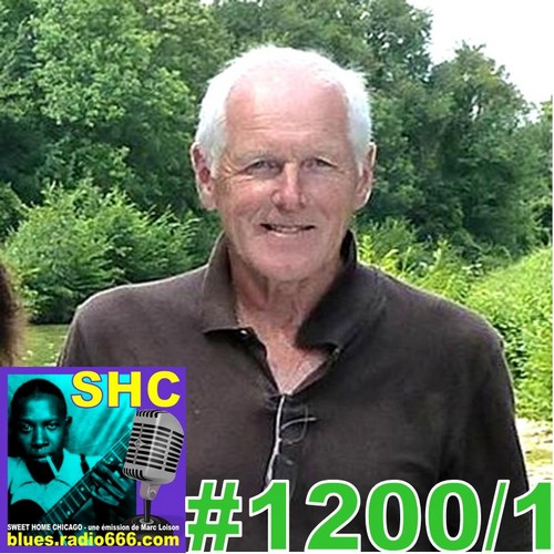 SWEET HOME CHICAGO #1200 part 1 - 24 juin 2023