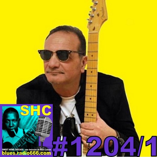 SWEET HOME CHICAGO #1204 part 1 - 23 septembre 2023