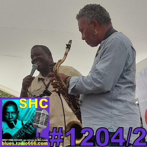 SWEET HOME CHICAGO #1204 part 2 - 23 septembre 2023