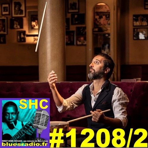 SWEET HOME CHICAGO #1208 part 2 - 21 octobre 2023