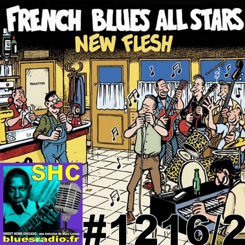 SWEET HOME CHICAGO #1216 part 2 - 16 décembre 2023