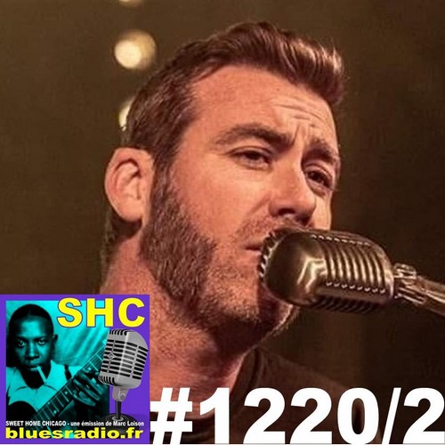 SWEET HOME CHICAGO #1220 part 2 - 13 janvier 2024