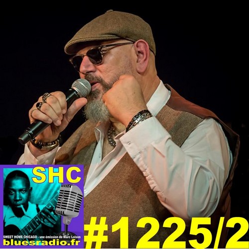 SWEET HOME CHICAGO #1225 part 2 - 17 février 2024