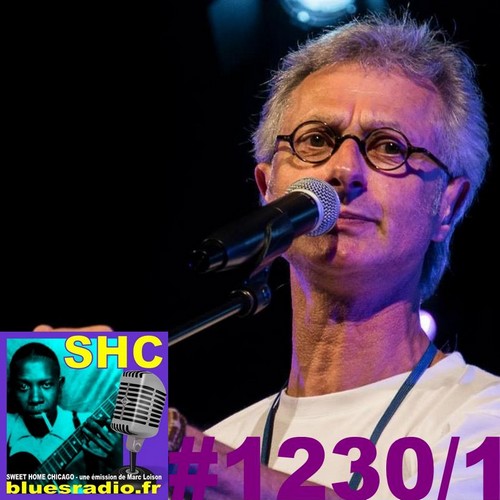 SWEET HOME CHICAGO #1230 part 1 - 23 mars 2024