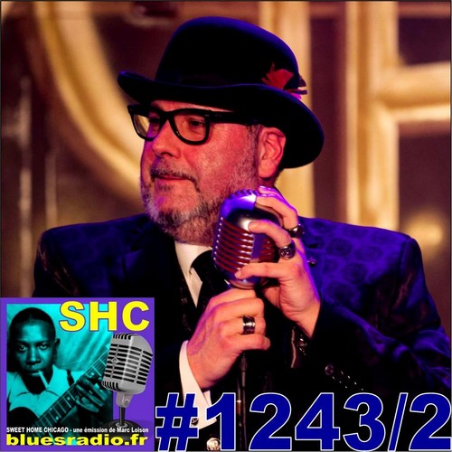 SWEET HOME CHICAGO #1243 part 2 - 22 juin 2024