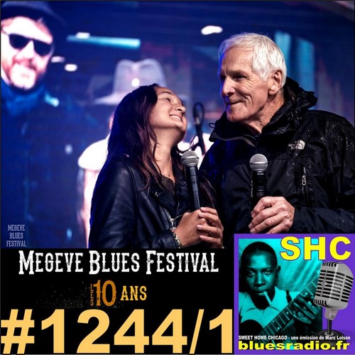 SWEET HOME CHICAGO #1244 part 1 - 29 juin 2024