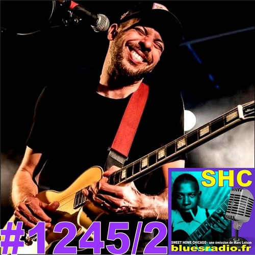 SWEET HOME CHICAGO #1245 part 2 - 6 juillet 2024