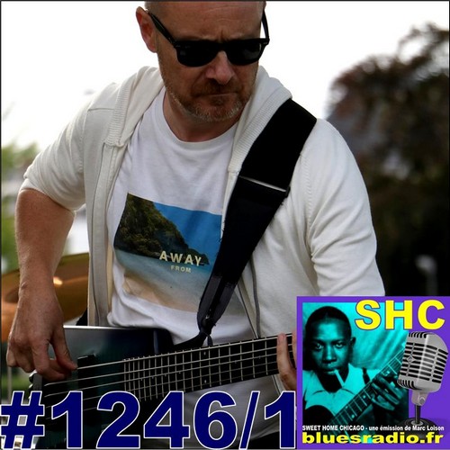 SWEET HOME CHICAGO #1246 part 1 - 13 juillet 2024