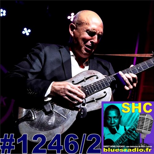 SWEET HOME CHICAGO #1246 part 2 - 13 juillet 2024