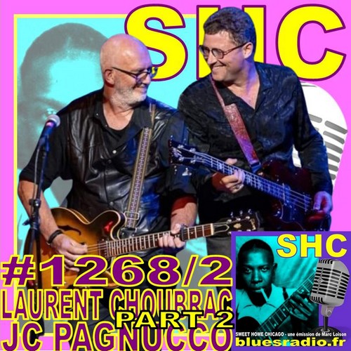 SWEET HOME CHICAGO #1268 part 2 - 1er mars 2025