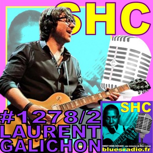 SWEET HOME CHICAGO #1278 part 2 - 10 mai 2025