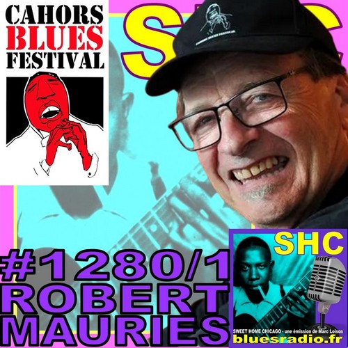 SWEET HOME CHICAGO #1280 part 1 - 24 mai 2025