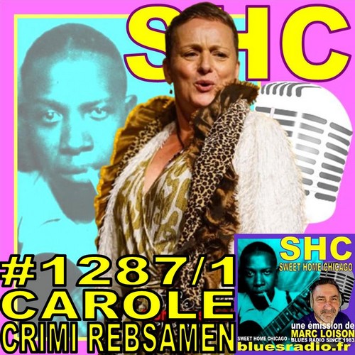 SWEET HOME CHICAGO #1287 part 1 - 12 juillet 2025