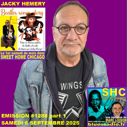 SWEET HOME CHICAGO #1288 part 1 - 6 septembre 2025