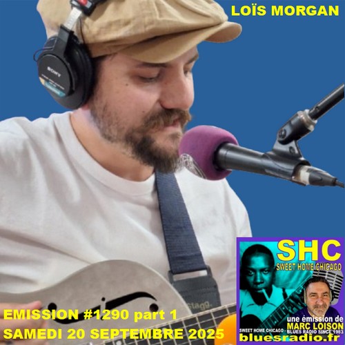 SWEET HOME CHICAGO #1290 part 1 - 20 septembre 2025