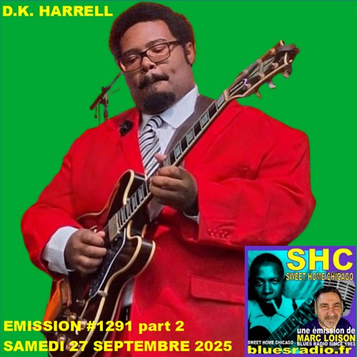 SWEET HOME CHICAGO #1291 part 2 - 27 septembre 2025