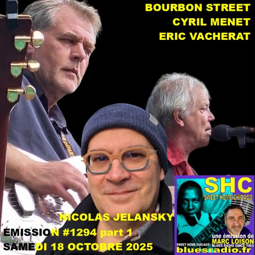 SWEET HOME CHICAGO #1294 part 1 - 18 octobre 2025