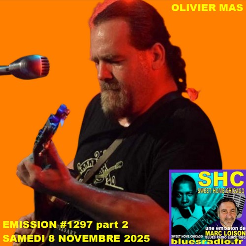 SWEET HOME CHICAGO #1297 part 2 - 8 novembre 2025