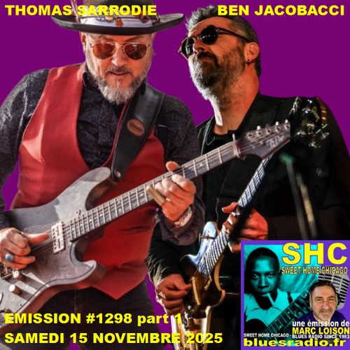 SWEET HOME CHICAGO #1298 part 1 - 15 novembre 2025