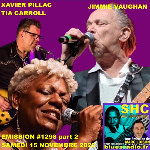 SWEET HOME CHICAGO #1298 part 2 - 15 novembre 2025