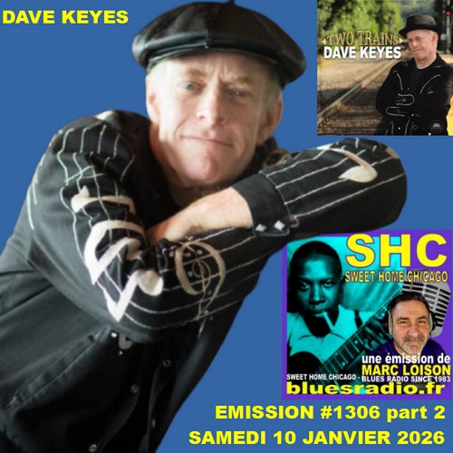 SWEET HOME CHICAGO #1306 part 2 - 10 janvier 2026