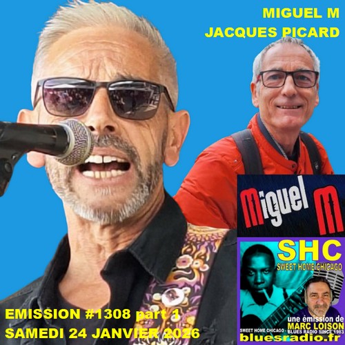 SWEET HOME CHICAGO #1308 part 1 - 24 janvier 2026