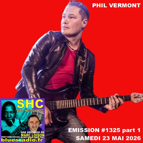 SWEET HOME CHICAGO #1325 part 1 - 23 mai 2026