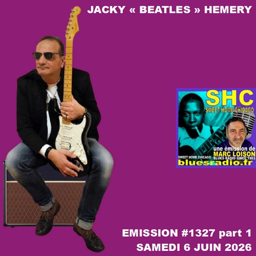 SWEET HOME CHICAGO #1327 part 1 - 6 juin 2026