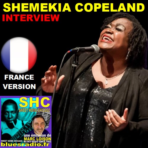 SHEMEKIA COPELAND 2026 interview montee FR