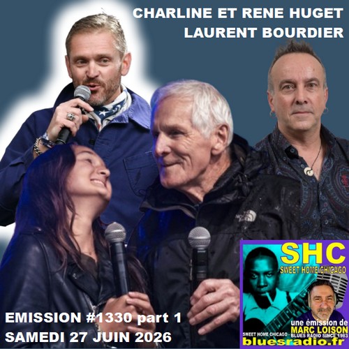 SWEET HOME CHICAGO #1330 part 1 - 27 juin 2026